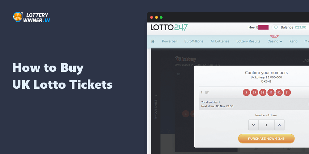 Detailed instructions on how Indians can buy UK Lotto tickets 