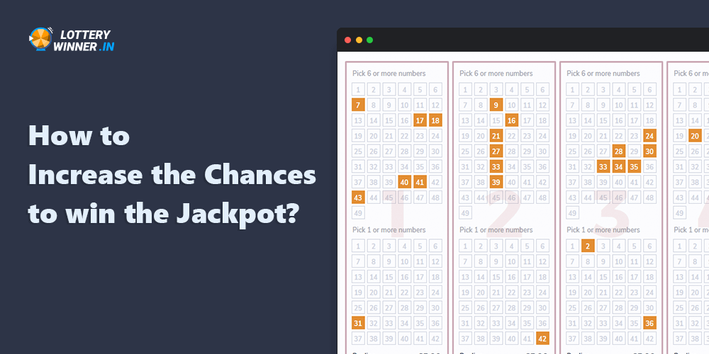 How to Increase the Chances to win the Jackpot. A few tips for beginners from India