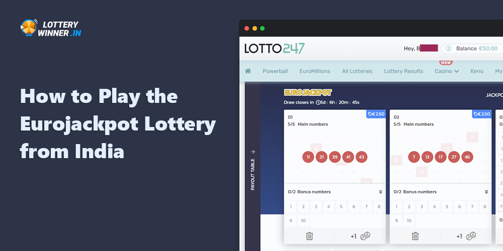 A step-by-step guide on how to play the Eurojackpot lottery from India