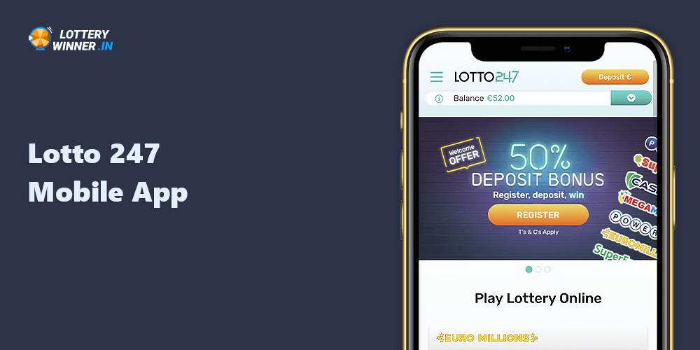 You do not need to download a special Lotto247 app, as their website is adapted for mobile devices