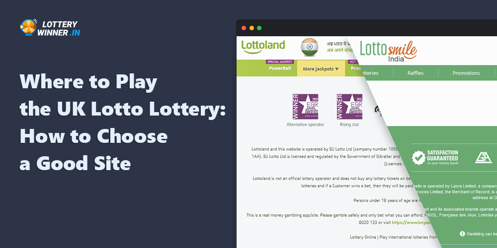 A useful guide on how to choose a reliable UK Lotto site